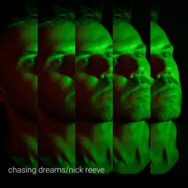 Chasing Dreams - Nick Reeve